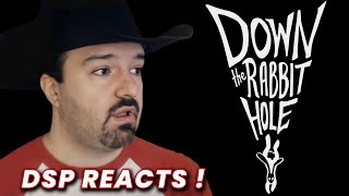 DSP Reacts DarksydePhil  Down the Rabbit Hole [upl. by Pudendas]