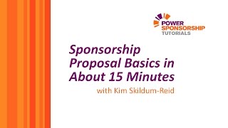 Sponsorship Proposal Basics in About 15 Minutes [upl. by Adina50]