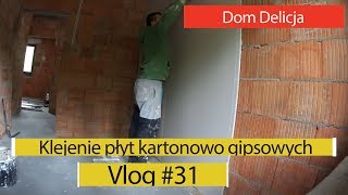 Dom Delicja  Klejenie płyt gipsowo kartonowych [upl. by Inglebert]