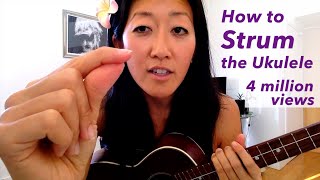 How To Strum the Ukulele  Beginner Uke Tutorial [upl. by Helaina445]