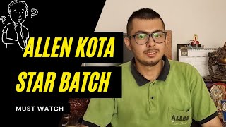 Allen Kota Star Batch 🌟🤩 What is Star Batch Must Watch [upl. by Ashely949]