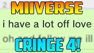 REJECTED MiiVerse Cringe 4 [upl. by Ardnalac]