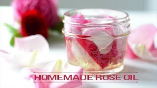 How to Make Homemade Rose Oil [upl. by Kyte]