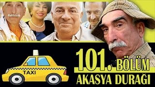 AKASYA DURAĞI 101 BÖLÜM [upl. by Alomeda]