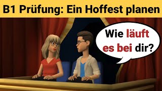 Mündliche Prüfung Deutsch B1  Gemeinsam etwas planenDialog sprechen Teil 3 Ein Hoffest [upl. by Felipa588]