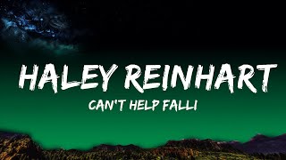 Cant Help Falling In Love  Haley Reinhart Lyrics  1 Hour Lyrics Love [upl. by Araeic]