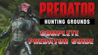 COMPLETE PREDATOR GUIDE Predator Hunting Grounds Tips amp Tricks UPDATED [upl. by Ivett225]