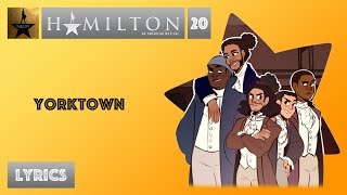 20 Hamilton  Yorktown VIDEO LYRICS [upl. by Tadio]