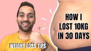 HOW I LOST 10 KG IN 30 DAYS  Weight Loss Tips in Hindi  MY WEIGHT LOSS JOURNEY  ANKIT TV [upl. by Bonn]