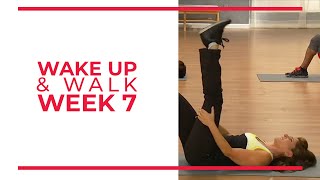 WAKE UP amp Walk Week 7  Walk At Home YouTube Workout Series [upl. by Larianna852]