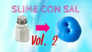 Slime con sal [upl. by Anived612]