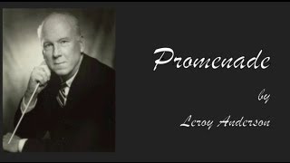 quotPromenadequot by Leroy Anderson [upl. by Lorola234]