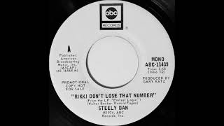 Steely Dan  Rikki Dont Lose That Number from Radio Station Mono Edit Tape 1974 ABC Records [upl. by Valerlan605]