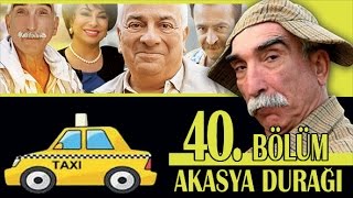 AKASYA DURAĞI 40 BÖLÜM [upl. by Waylon876]