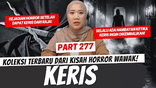 KERIS  KHW PART 277 [upl. by Torin]