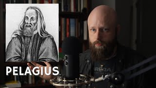 Pelagius The Church Father that Saved Me from Christianity [upl. by Einahpet486]