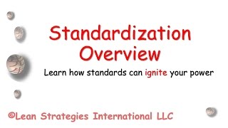 Standardization Overview [upl. by Euqinahc]