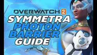 Symmetra Photon Barrier Guide [upl. by Eylrac]