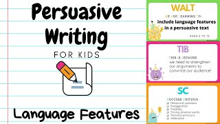 Persuasive Writing for Kids 5  Language Features [upl. by Omora]