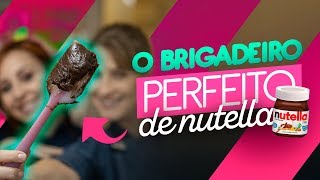 RECHEIO DE NUTELLA PARA BOLO  BRIGADEIRO DE NUTELLA [upl. by Darej]