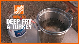 How to Deep Fry a Turkey  The Home Depot [upl. by Ainecey]