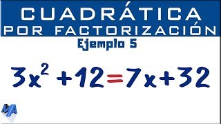 Ecuación cuadrática por factorización  Ejemplo 5 [upl. by Kinsler939]