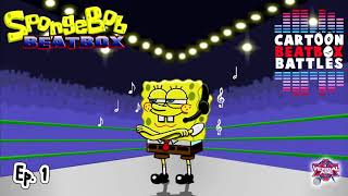 Spongebob Beatbox Solo 1  Cartoon Beatbox Battles [upl. by Anihs]