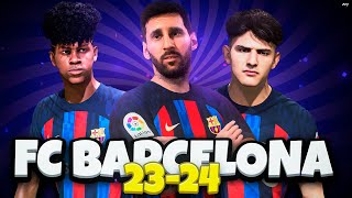 Reconstruyendo el FC BARCELONA 2324 [upl. by Bedell]