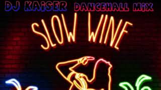 Dancehall Mix  Slow Wine  Bedroom Mix  Dexta Daps  kranium  Shenseea  Aidonia  amp More  New [upl. by Whitby]