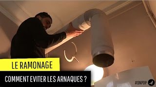 Le ramonage  comment éviter les pièges [upl. by Eical]