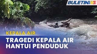 KEPALA AIR  Penduduk Trauma Kepala Air Berulang [upl. by Delmor440]