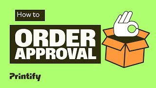 Printify Tutorial How to Set Order Order Approval Settings 2020  Outdated [upl. by Karoline798]