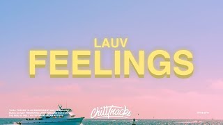 Lauv – Feelings Lyrics [upl. by Caines735]