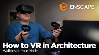 How to VR for Architecture  Walk Inside Your Model Feat Enscape [upl. by Assili]