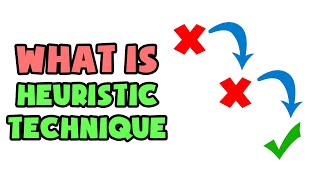 What is Heuristic Technique  Explained in 2 min [upl. by Occor]