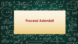 Processi aziendali [upl. by Ynnaffit]