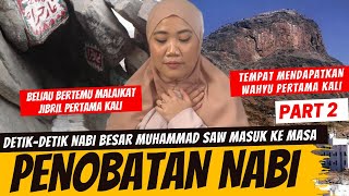 DETIKDETIK PENOBATAN NABI MUHAMMAD SAW [upl. by Harac]