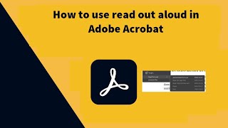 How to use read out aloud in Adobe Acrobat Pro DC [upl. by Acinok]