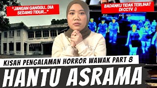 HANTU ASRAMA  KISAH HORROR WAWAK PART 8 [upl. by Asi32]