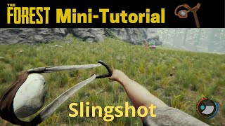 The Forest Slingshot Tutorial [upl. by Henig]