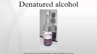 Denatured alcohol [upl. by Adelpho]