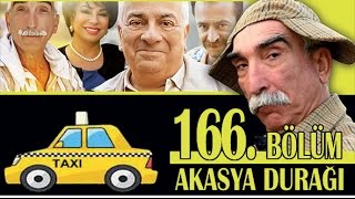 AKASYA DURAĞI 166 BÖLÜM [upl. by Aekim]