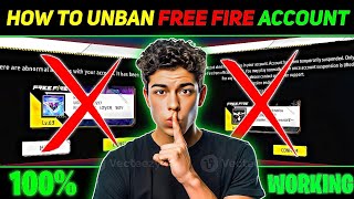 HOW TO UNBAN FREE FIRE ACCOUNT 🥺 FREE FIRE KA ACCOUNT UNBAN KAISE KARE 100 UNBAN ✅ [upl. by Eylhsa]