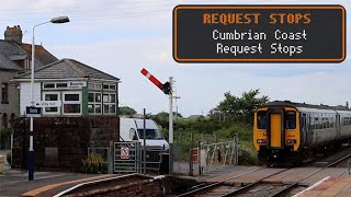 All The Cumbrian Coast Request Stops [upl. by Aivatnuhs]