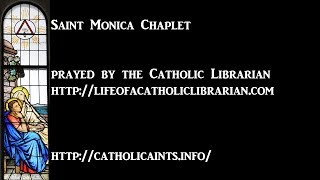 Saint Monica Chaplet [upl. by Enywtna]