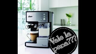 Cafetera o máquina para Capuchino y Expresso Oster Primalatte Valdrá la pena [upl. by Atisor]