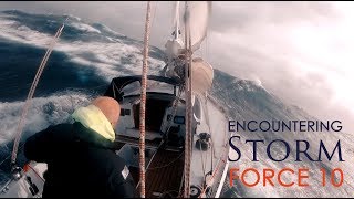 Encountering Storm Force 10 [upl. by Dhruv]