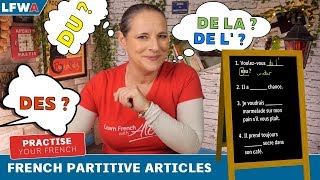 Practise your French Partitive Articles DU DE LA DE L amp DES [upl. by Ayokahs]