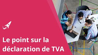 Comment faire ma déclaration de TVA [upl. by Orazio751]