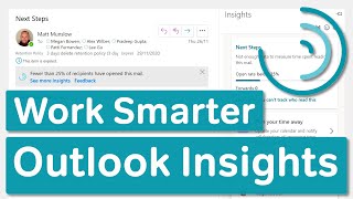 Microsoft Outlook  Work Smarter with Outlook Insights [upl. by Queri226]